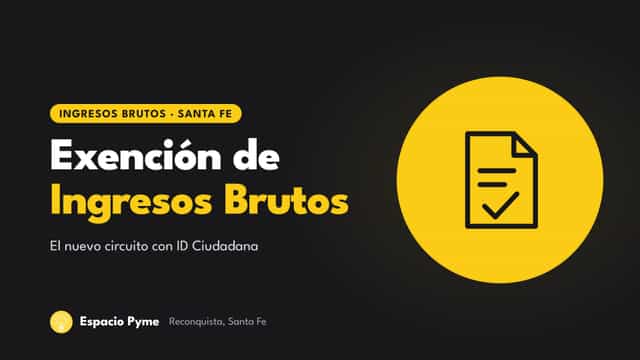 Exención de Ingresos Brutos en Santa Fe: cómo se tramita ahora con ID Ciudadana