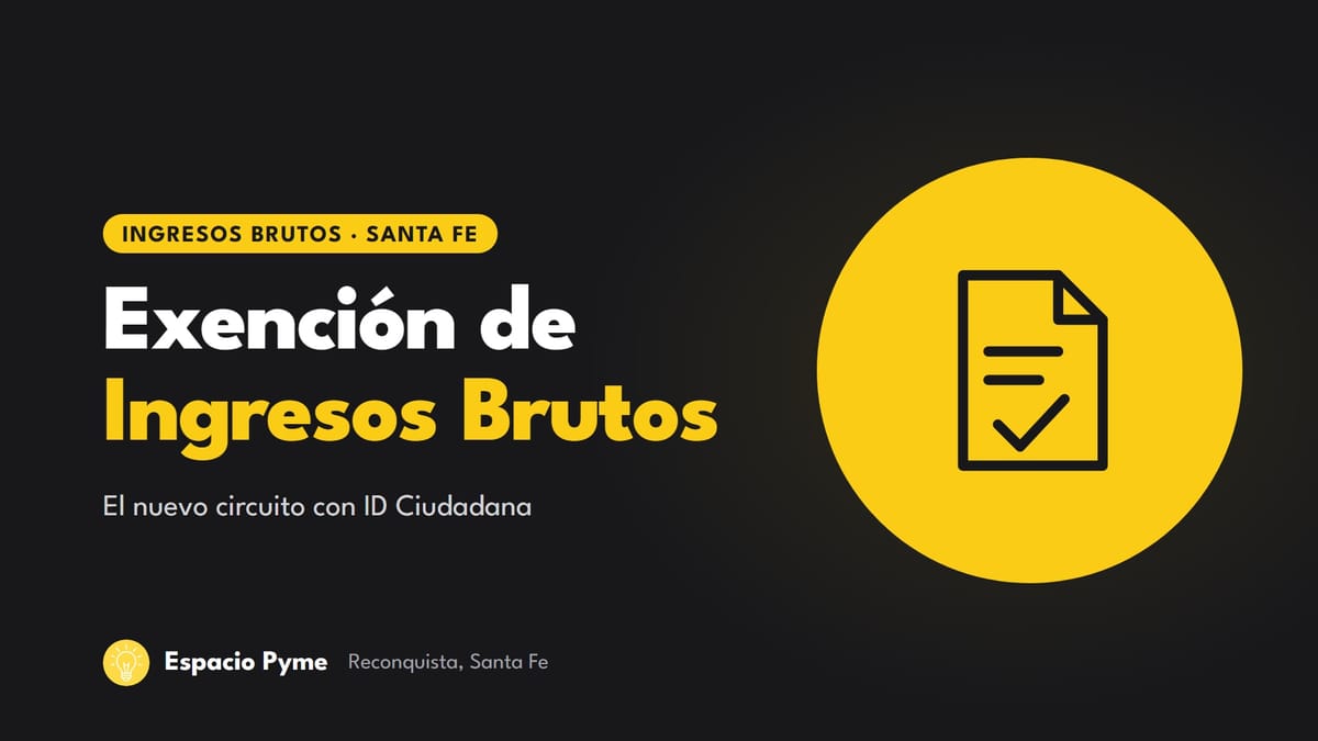 Portada del artículo: Exención de Ingresos Brutos en Santa Fe: cómo se tramita ahora con ID Ciudadana