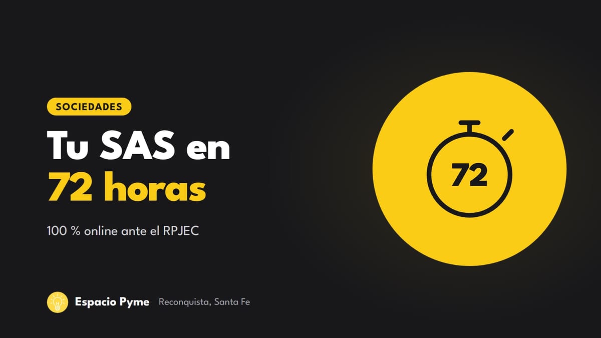 Portada del artículo: SAS en 72 horas en Santa Fe: cómo constituir tu sociedad 100 % online